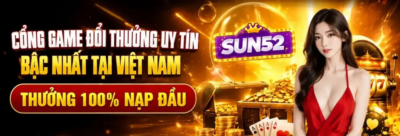 SUN52 được nhiều người chơi đánh giá cao nhờ tỷ lệ trả thưởng (RT | PixBender
