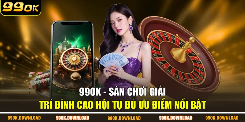 99OK | Link Đăng Ký Chính Chính 99OK.COM Nhận Ngay 99K - ...